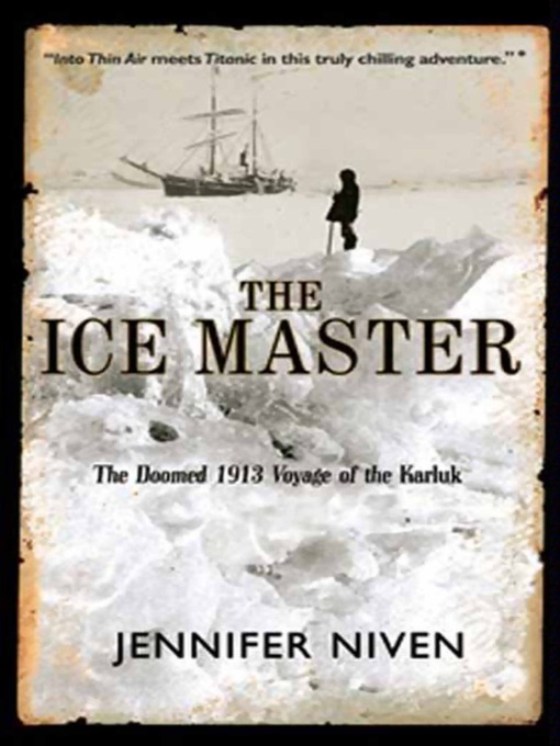 Title details for The Ice Master by Jennifer Niven - Wait list